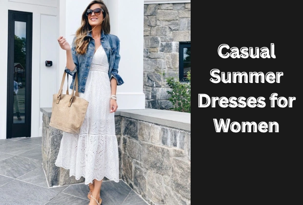 Casual Summer Dresses for Women